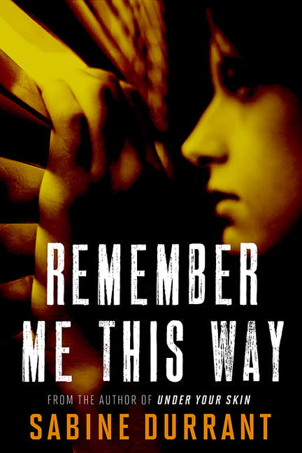 Remember Me This Way