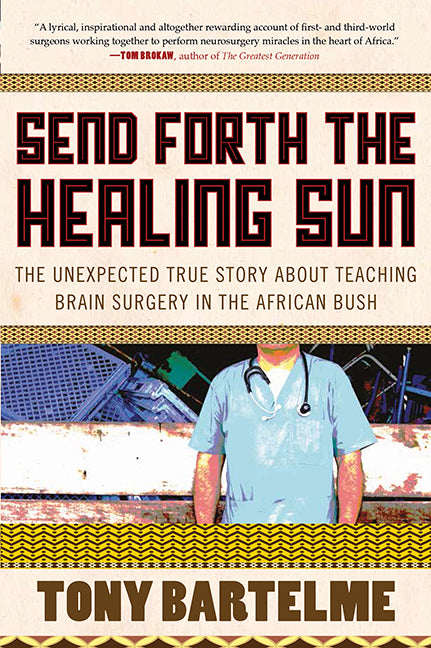 Send Forth The Healing Sun