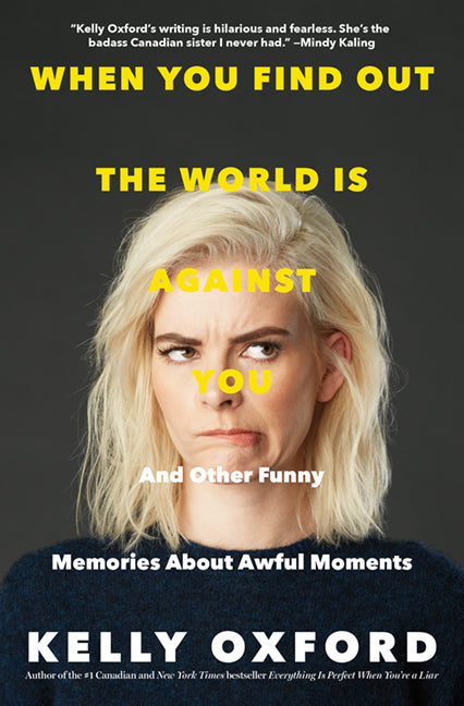 When You Find Out the World is Against You