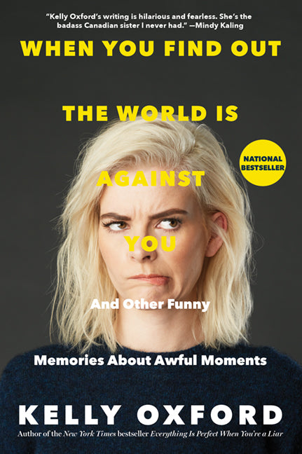 When You Find Out the World is Against You