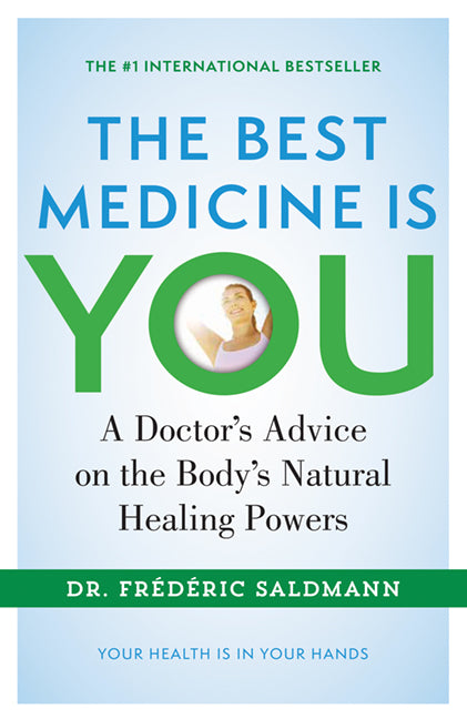 The Best Medicine Is You