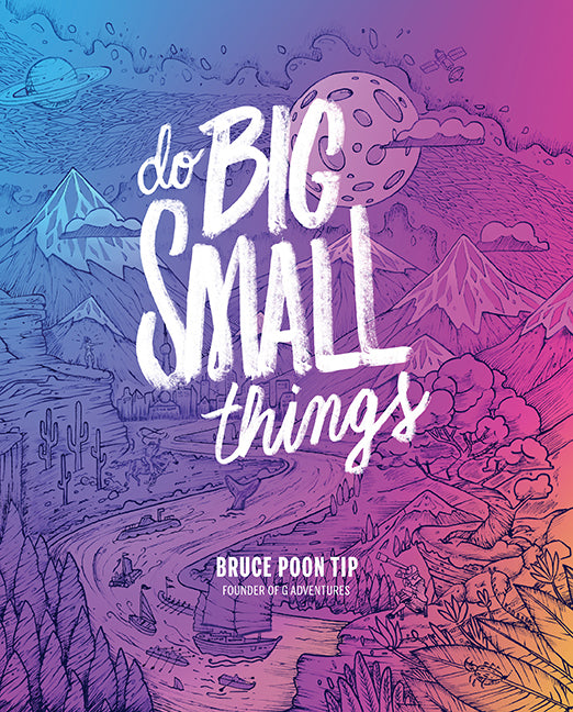 Do Big Small Things