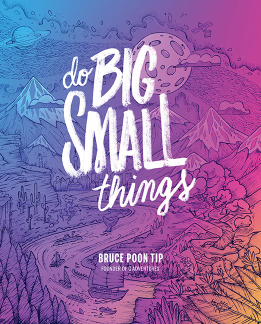 Do Big Small Things