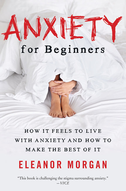 Anxiety for Beginners