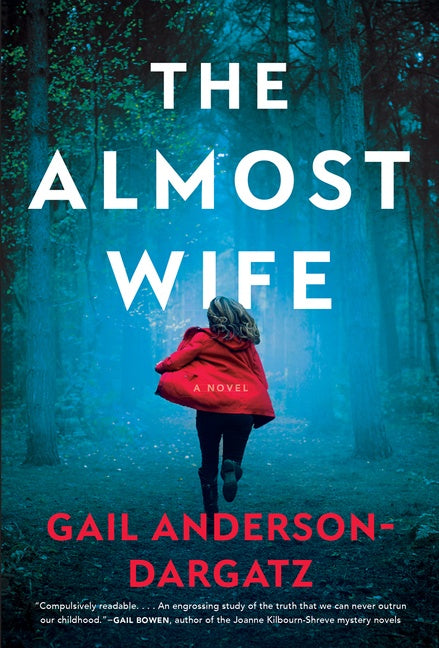 The Almost Wife: A Novel