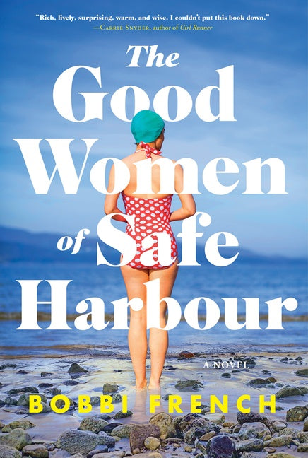The Good Women of Safe Harbour: A Novel
