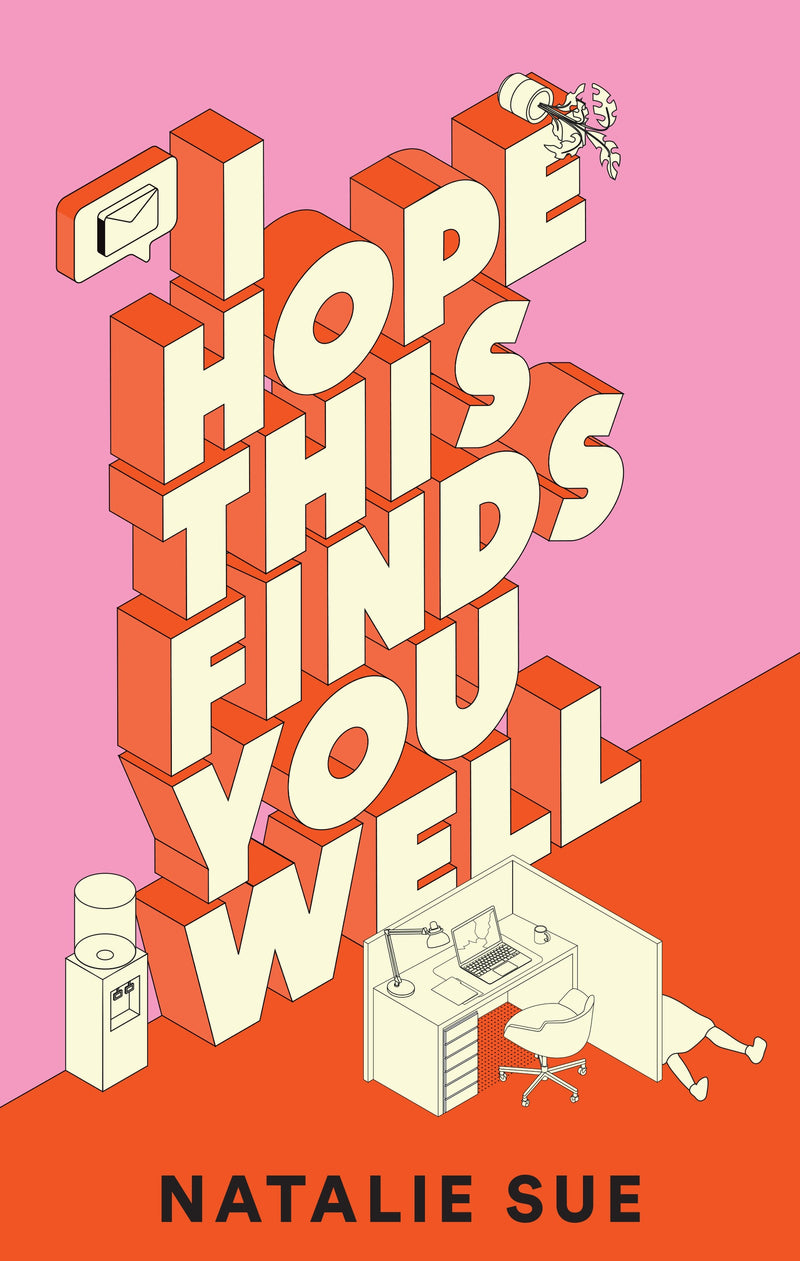 I Hope This Finds You Well