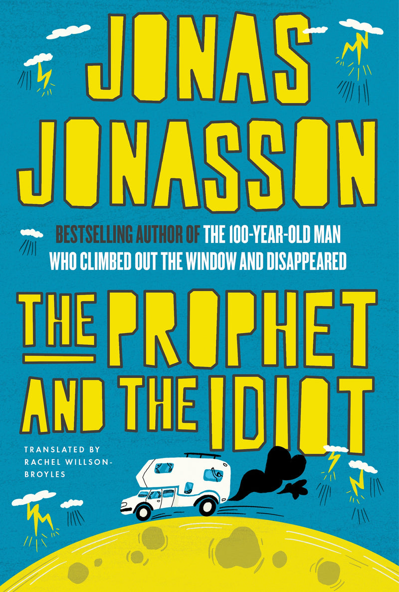The Prophet and the Idiot