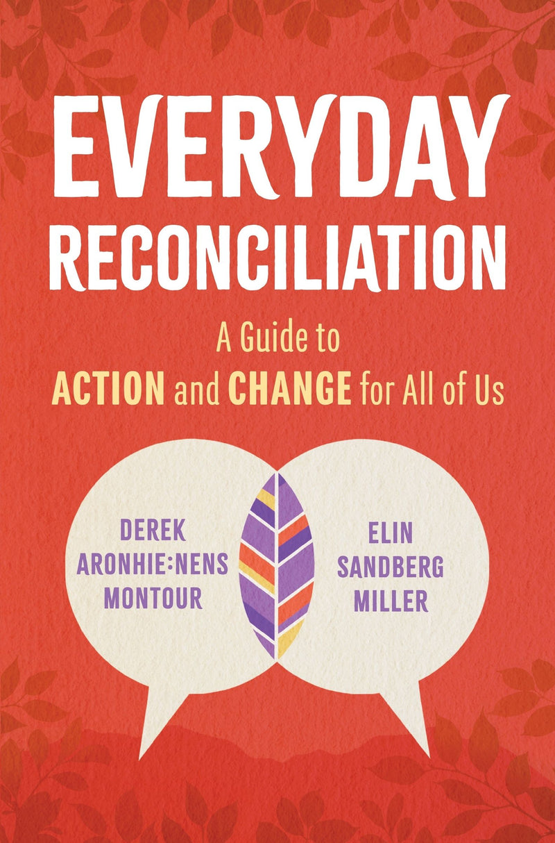 Everyday Reconciliation: A Guide to Action and Change for All of Us