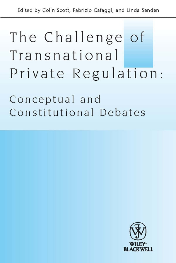 The Challenge of Transnational Private Regulation