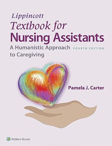 Textbook for Nursing Assistants A Humanistic Approach to Caregiving [Paperback]