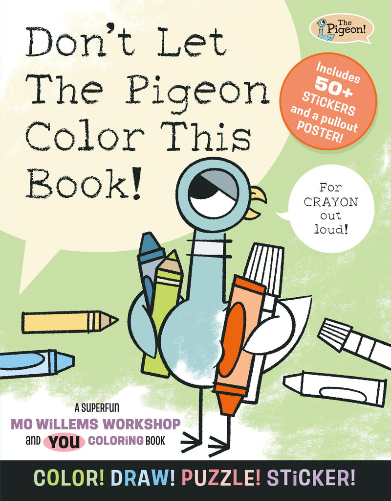Don't Let The Pigeon Color This Book!