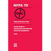 National Electrical CodeÂ® 2020 Pocket Guide to Commercial and Industrial Electrical Installations