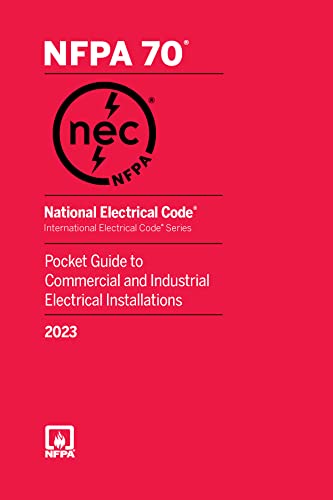National Electrical CodeÂ® 2023 Pocket Guide to Commercial and Industrial Electrical Installations