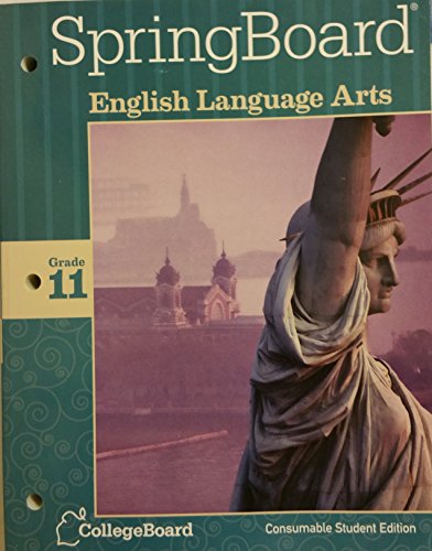 SpringBoard English Language Arts Grade 11 Consumable Student Edition 2014 CollegeBoard [Paperback] College Board