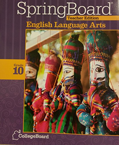 SpringBoard English Language Arts Teachers Edition TE Grade 10 CollegeBoard 2014 [Paperback] College Board