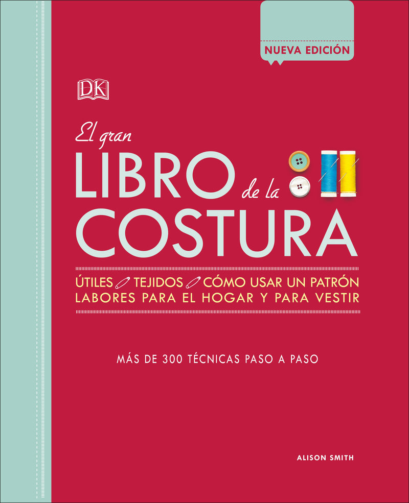 El gran libro de la costura (The Sewing Book New Edition) | The Sewing Book
