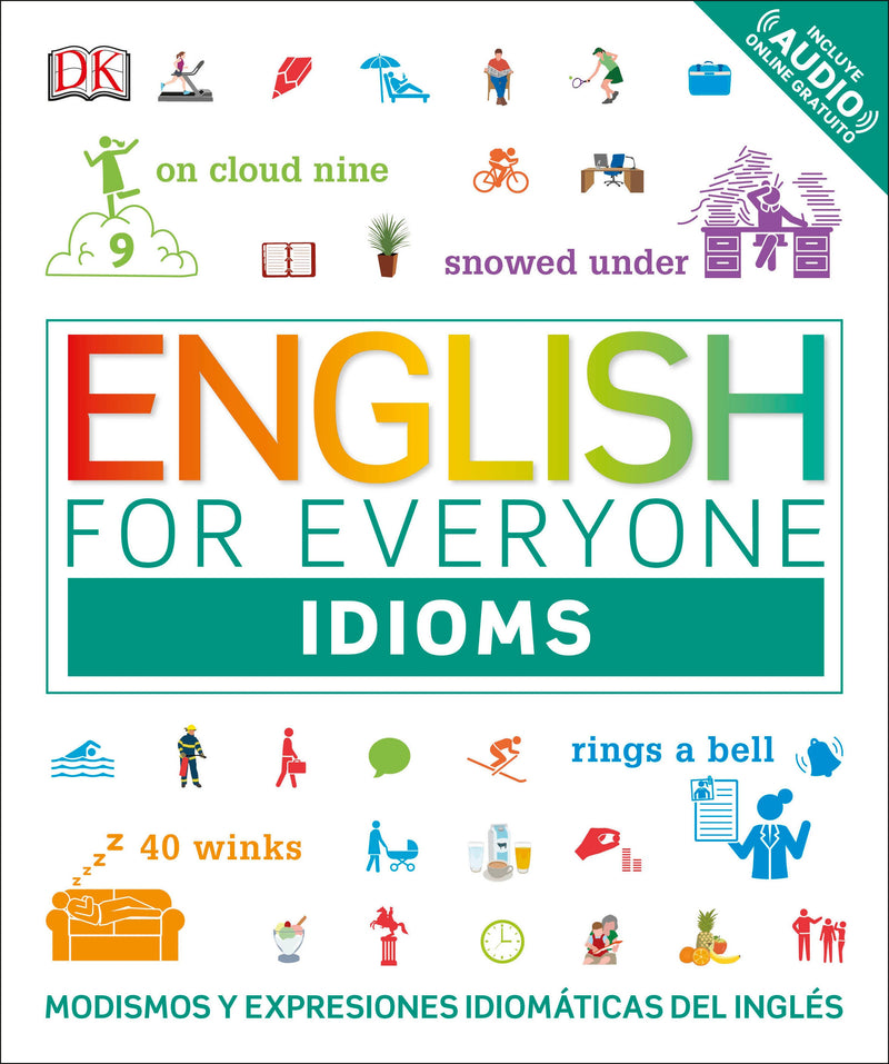 English for Everyone: English Idioms