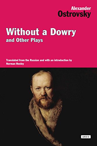 Without A Dowry & Other Plays