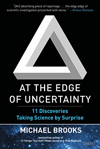 At the Edge of Uncertainty