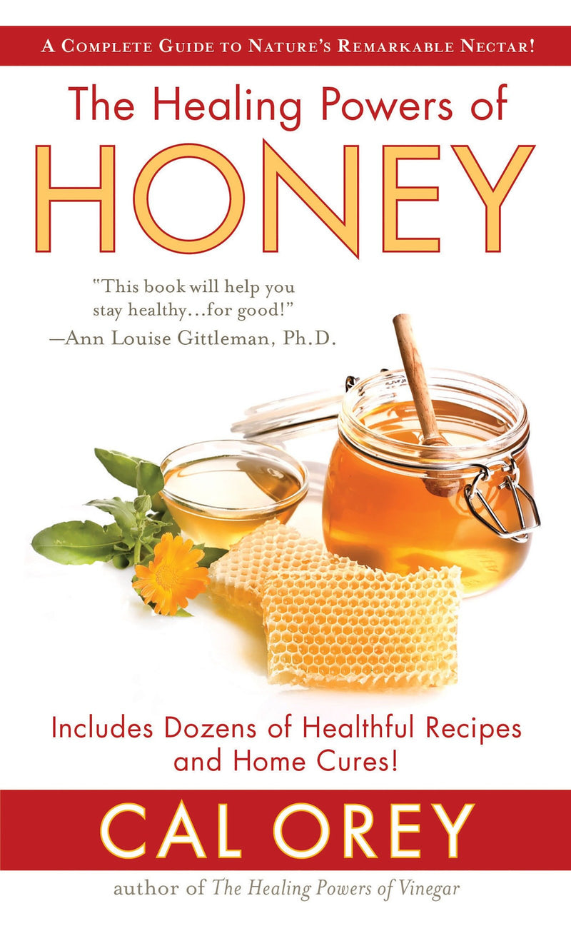 The Healing Powers of Honey