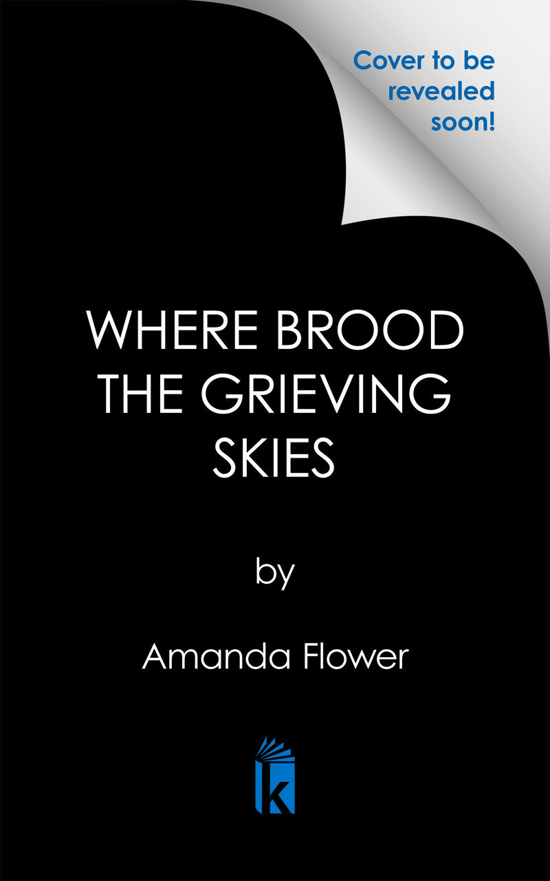 Where Brood the Grieving Skies