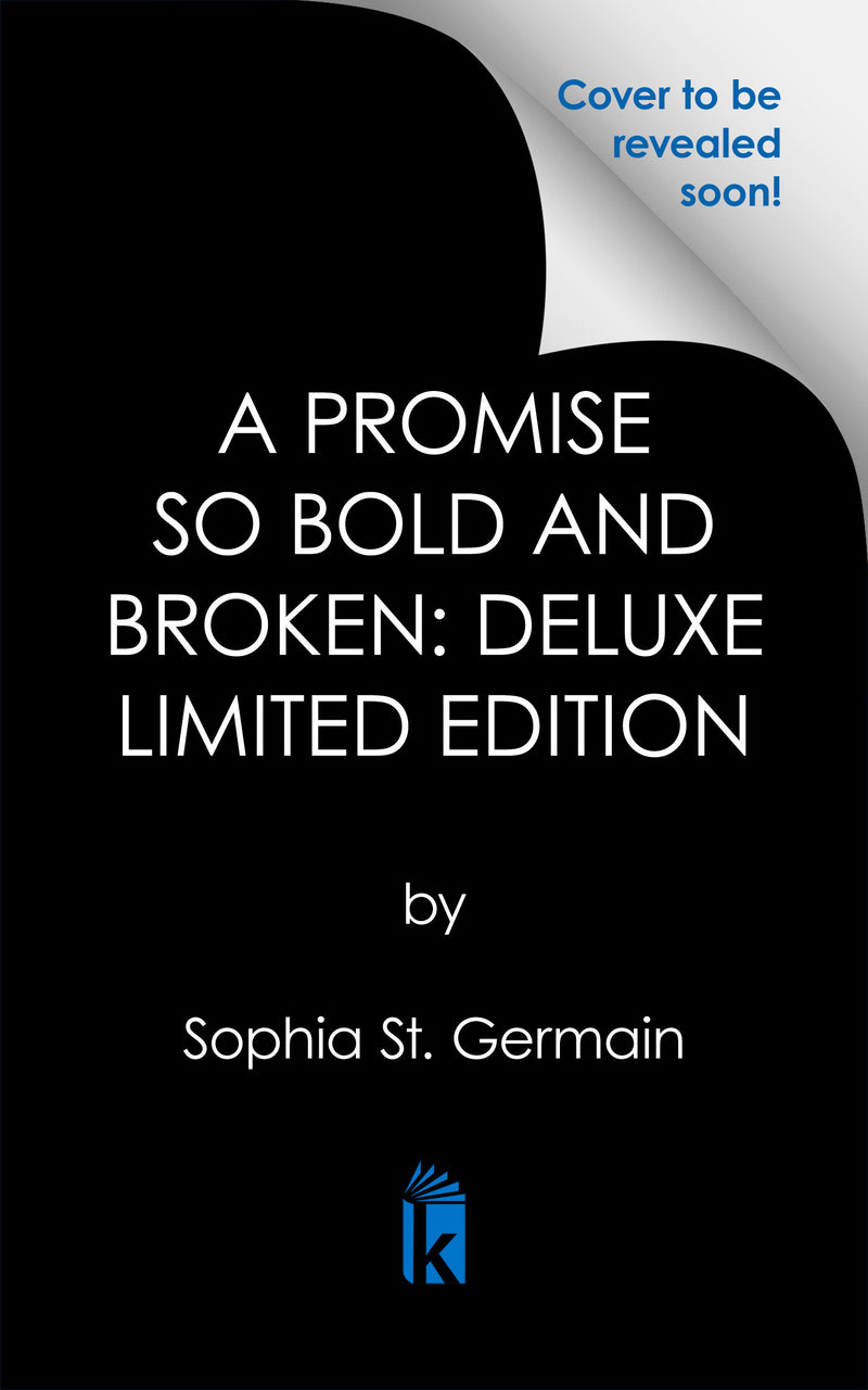A Promise so Bold and Broken: Deluxe Limited Edition