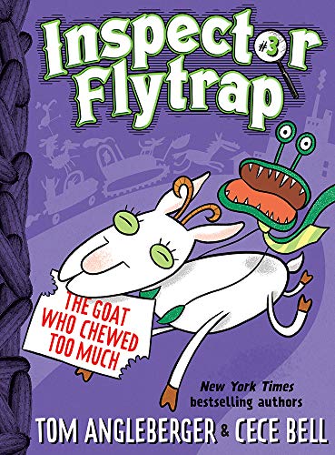 Inspector Flytrap In The Goat Who Chewed Too Much Book #3