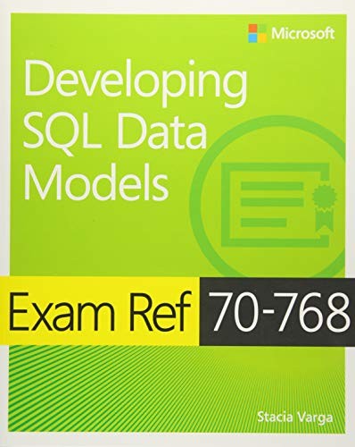 Exam Ref 70 768 Developing Sql Data Models