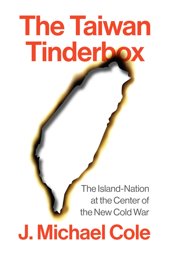 The Taiwan Tinderbox