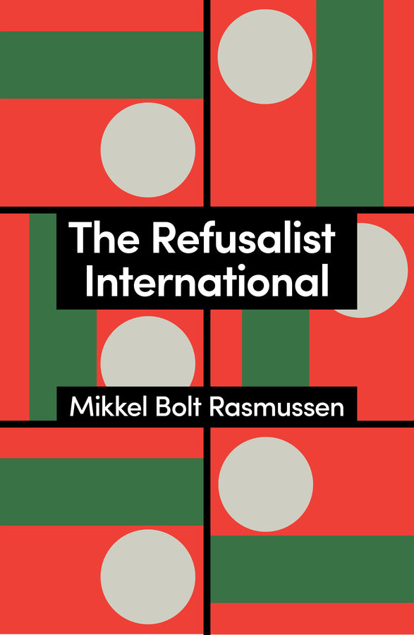 The Refusalist International