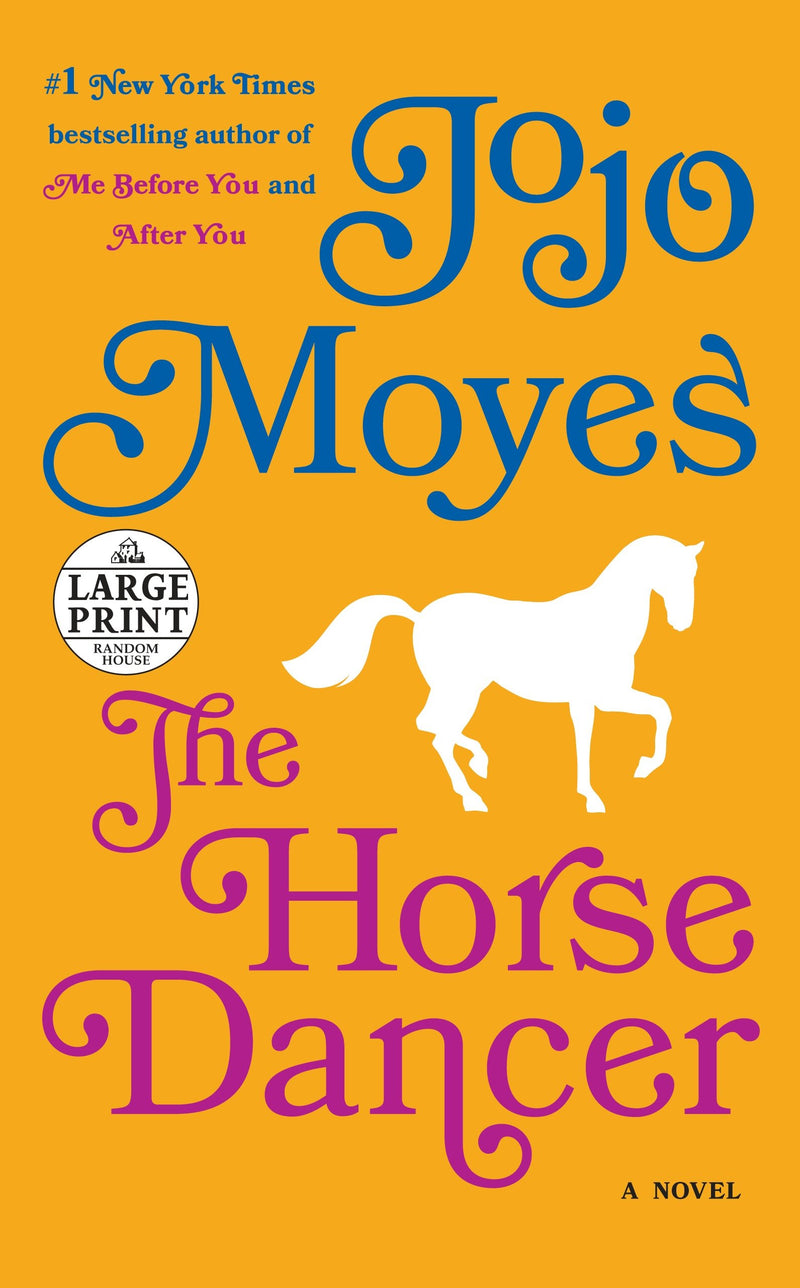 The Horse Dancer: A Novel