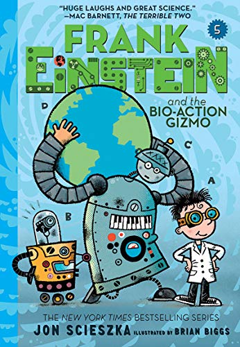 Frank Einstein & The Bio Action Gizmo Frank Einstein Series #5