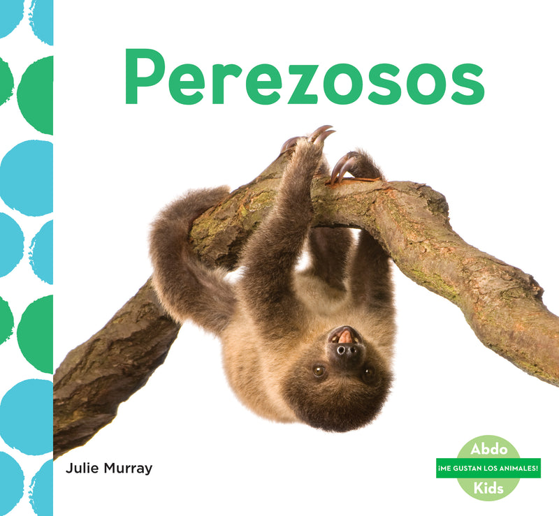 Perezosos (Sloths)