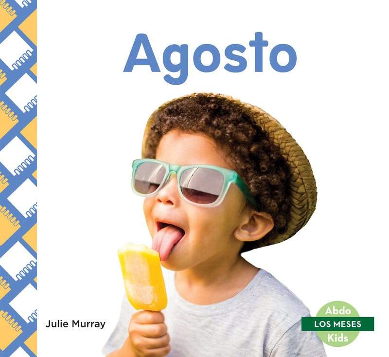 Agosto (August)