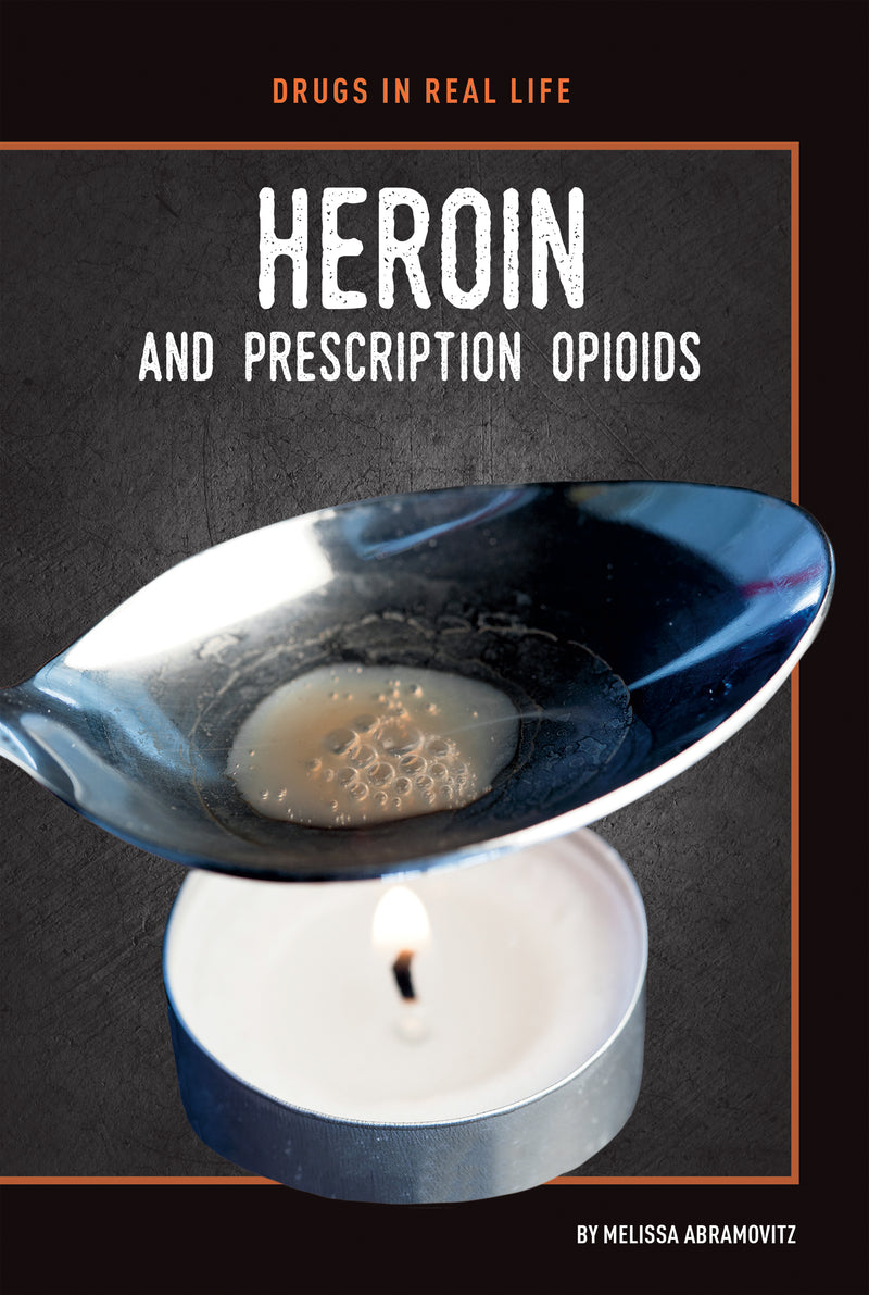 Heroin and Prescription Opioids