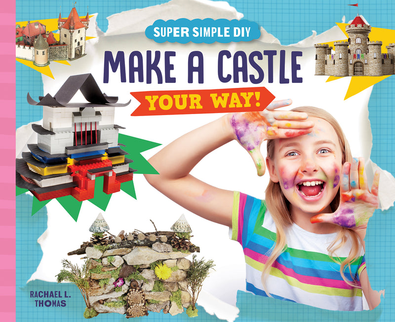 Make a Castle Your Way!