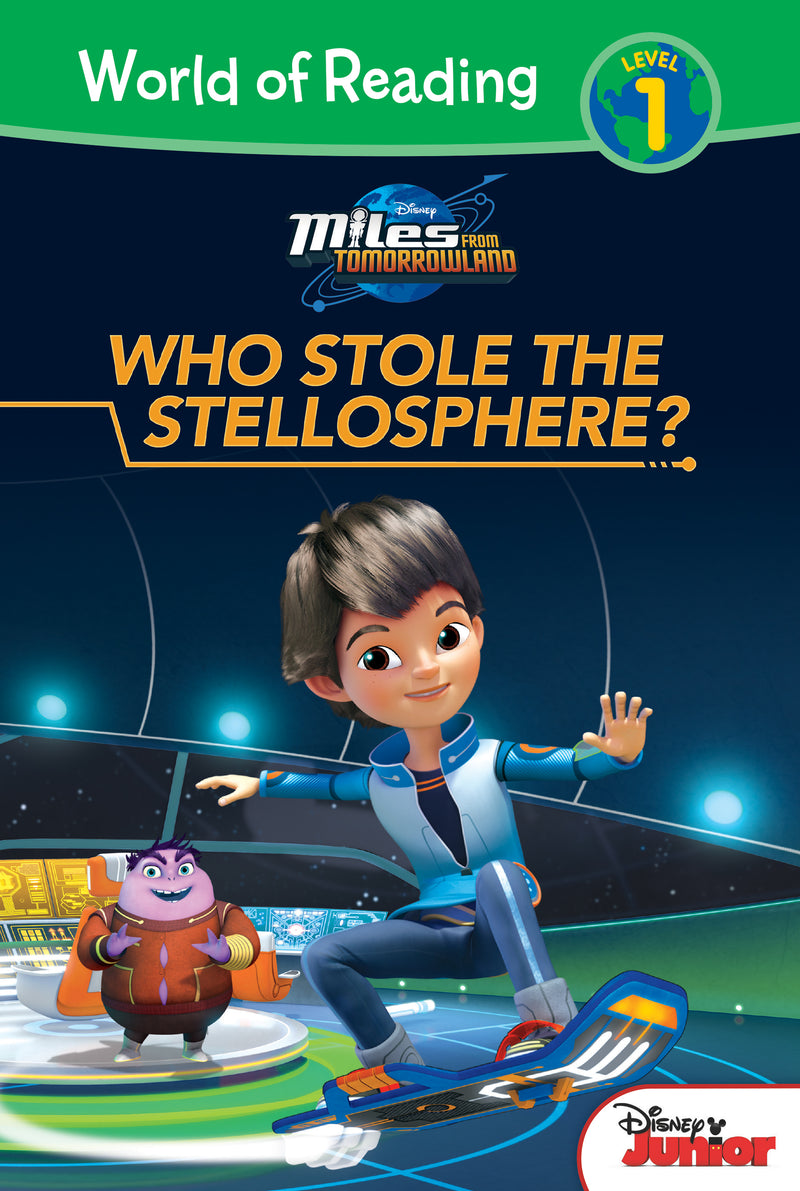 Miles From Tomorrowland: Who Stole the Stellosphere?