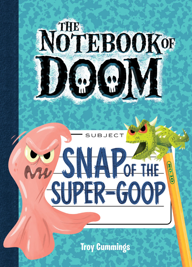 Snap of the Super-Goop: #10