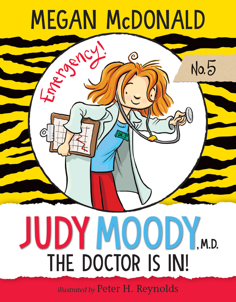 Judy Moody, M.D.: The Doctor is In!: #5