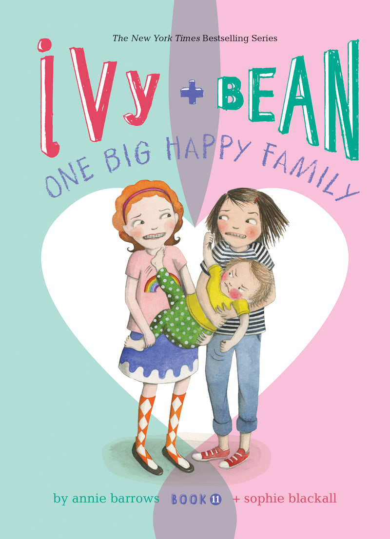 Ivy and Bean: One Big Happy Family: #11