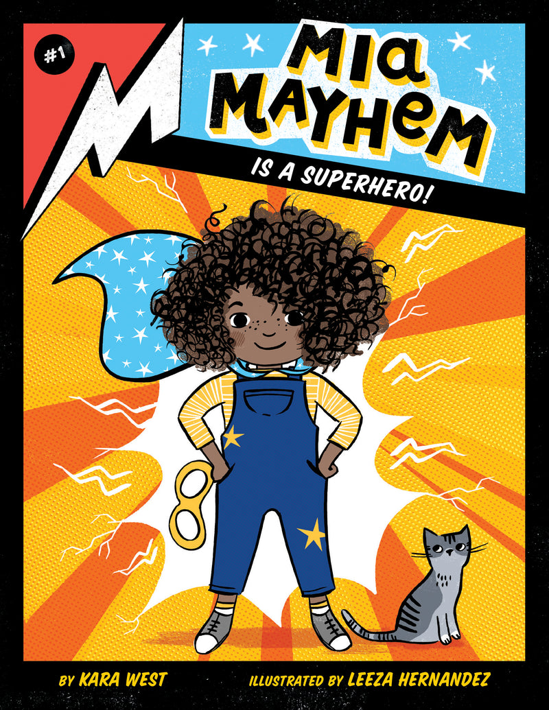 Mia Mayhem Is a Superhero!: #1