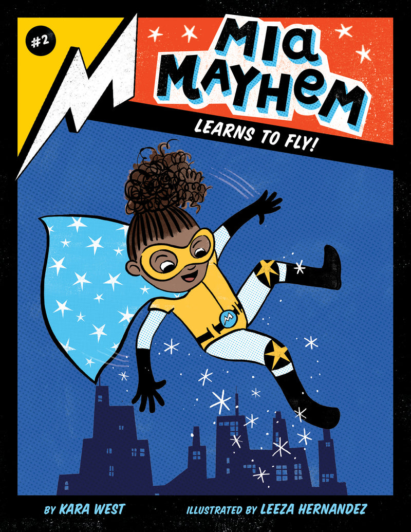 Mia Mayhem Learns to Fly!: #2