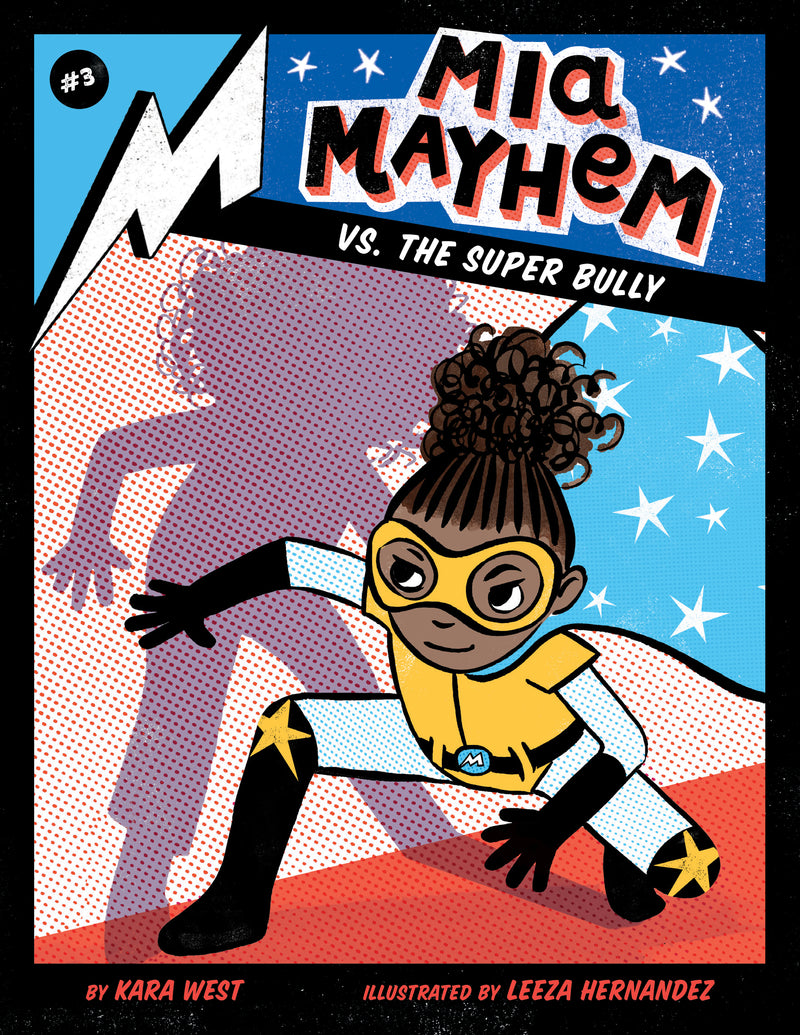 Mia Mayhem vs. the Super Bully: #3