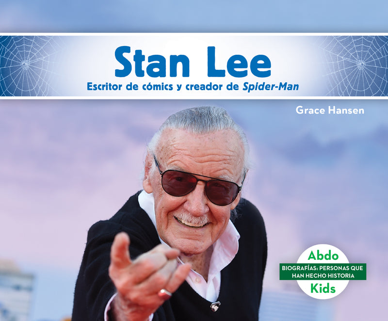 Stan Lee: Escritor de comics y creador de Spider-Man (Stan Lee: Comic Book Writer & Creator of Spider-Man)