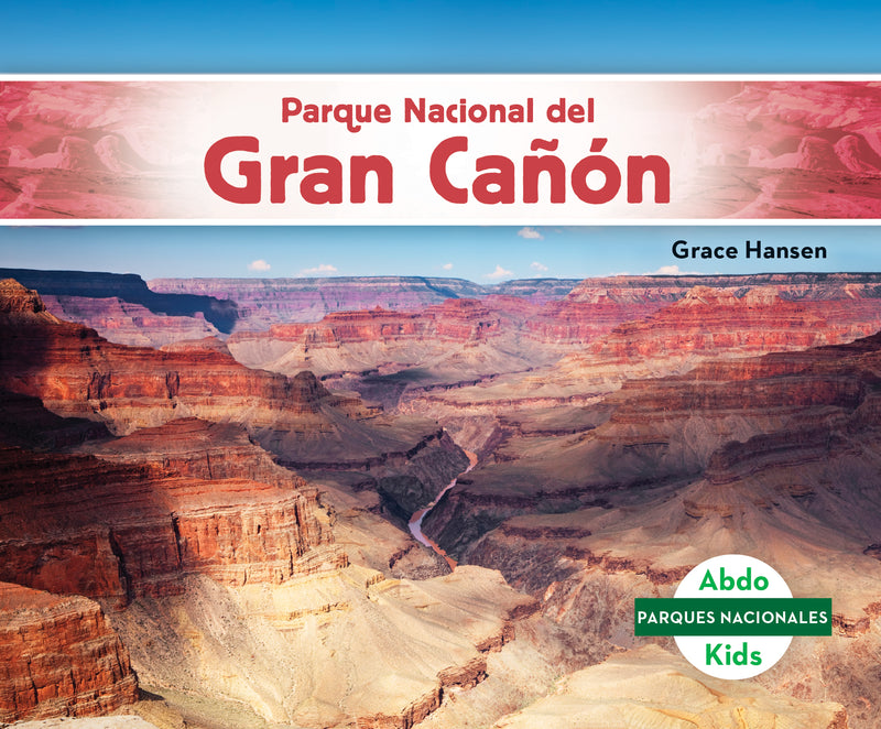 Parque Nacional del Gran CanOn (Grand Canyon National Park)