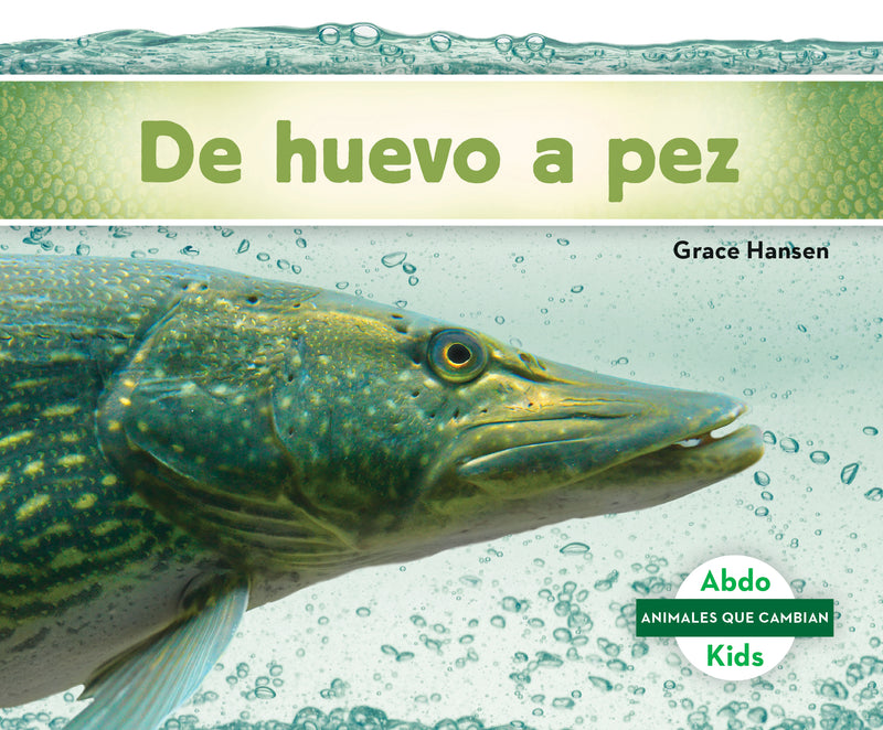 De huevo a pez (Becoming a Fish)