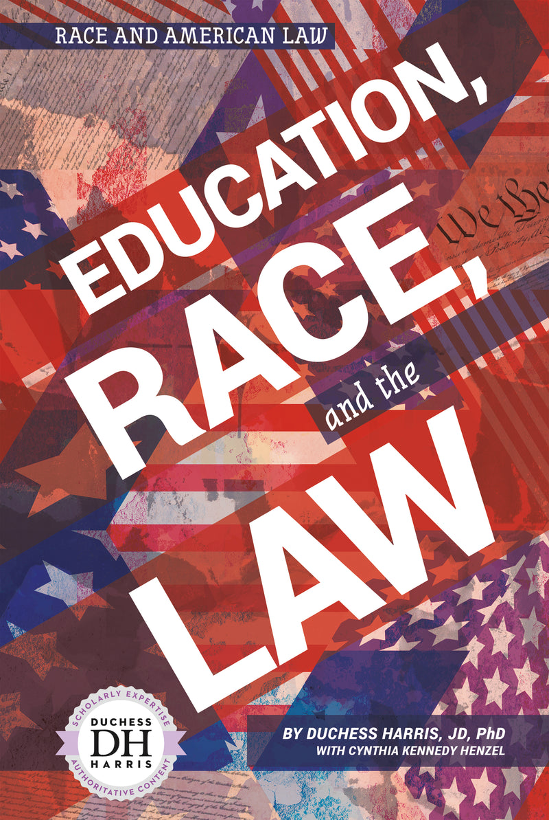 Education Race and the Law