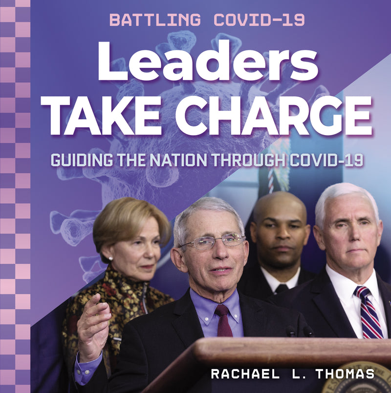 Leaders Take Charge: Guiding the Nation through COVID-19