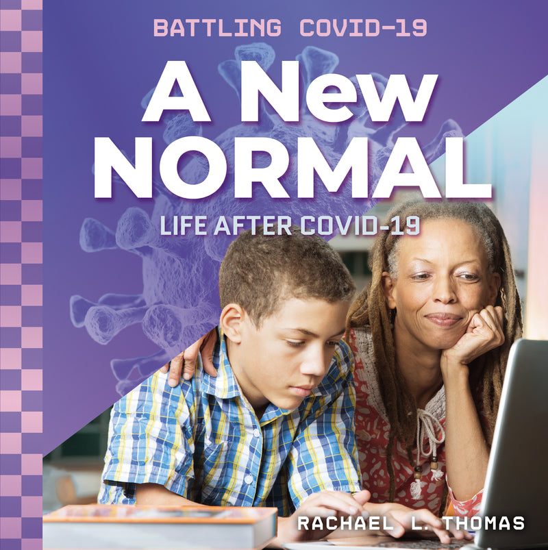 A New Normal: Life after COVID-19